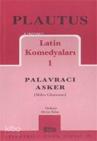 Latin Komedyaları 1; Palavracı Asker - Kitapiks.com