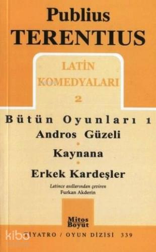 Latin Komedyaları 2 - Bütün Oyunları 1; Andros Güzeli - Kaynana - Erkek Kardeşler