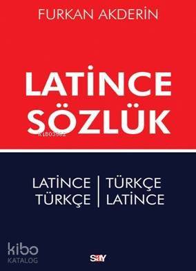 Latince Sözlük Latince-Türkçe/Türkçe-Latince)