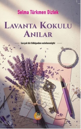 Lavanta Kokulu Anılar