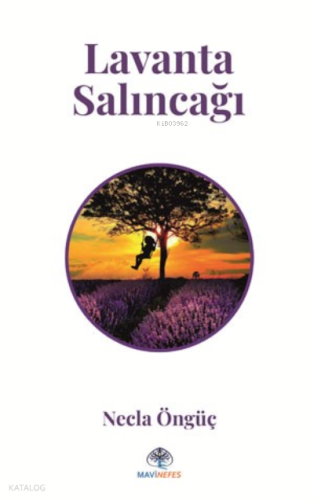 Lavanta Salıncağı