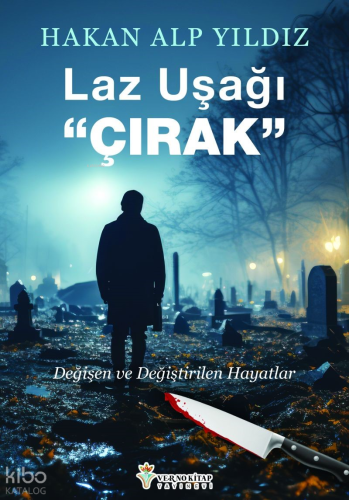 Laz Uşağı;Çırak
