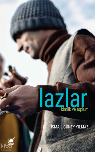 Lazlar: Kimlik ve Toplum