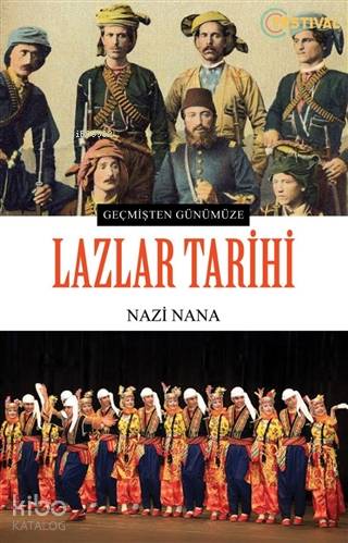 Lazlar Tarihi; Geçmişten Günümüze