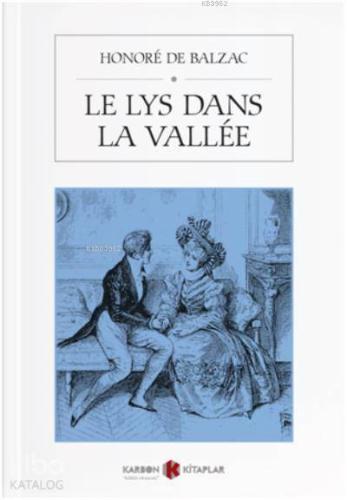 Le Lys Dans La Vallee