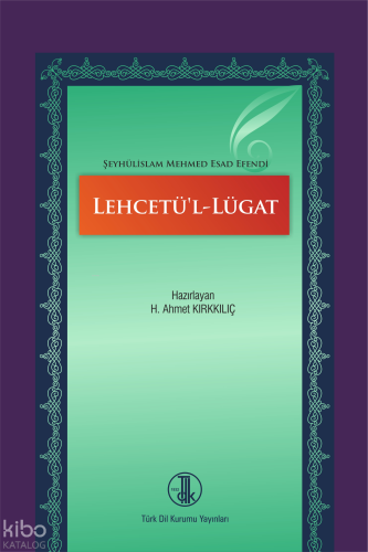 Lehcetü'l Lügat (Ciltli)