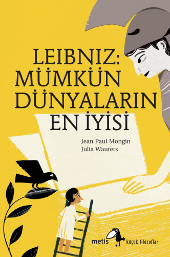 Leibniz: Mümkün Dünyaların En İyisi - Kitapiks.com