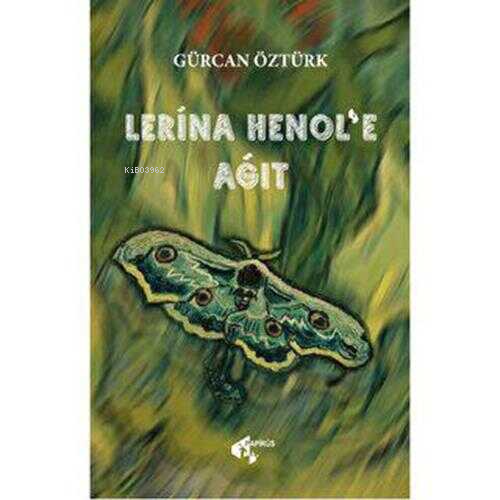 Lerina Henol’e Ağıt - Kitapiks.com