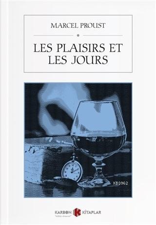 Les Plaisirs Et Les Jours