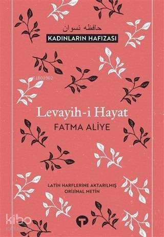Levayih-i Hayat; Kadınların Hafızası