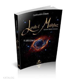 Levh-i Mahfuz; Evrenin işletim sistemi