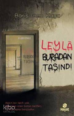 Leyla Buradan Taşındı