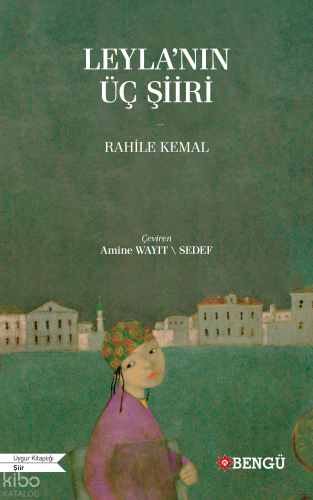 Leyla'nın Üç Şiiri