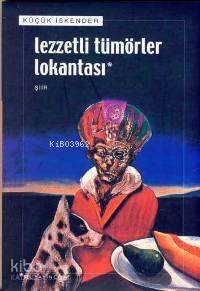 Lezzetli Tümörler Lokantası