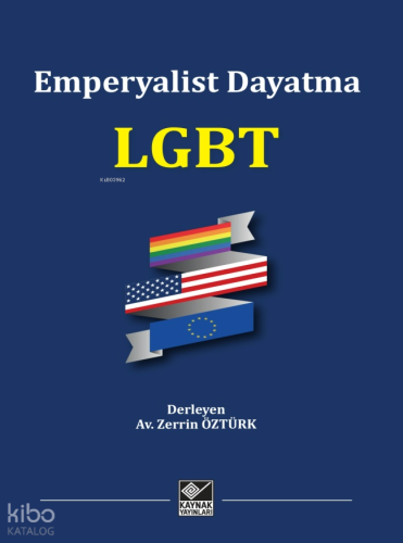 LGBT;Emperyalist Dayatma