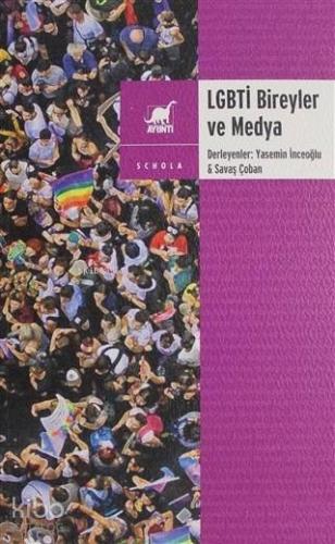 LGBTİ Bireyler ve Medya