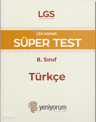 LGS 8. Sınıf Türkçe Çek Kopar Süper Test Yeni Yorum Yayınları
