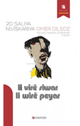Lı Wırê Sıwar Lı Vırê Peyar - Kitapiks.com
