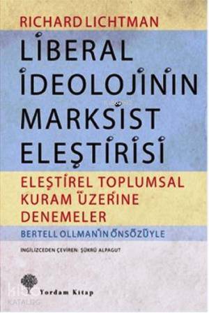 Liberal İdeolojinin Marksist Eleştirisi