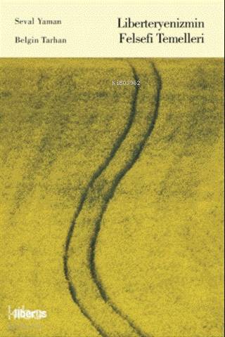 Liberteryenizmin Felsefi Temelleri