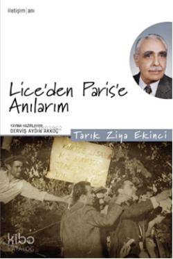 Lice'den Parise'e Anılarım