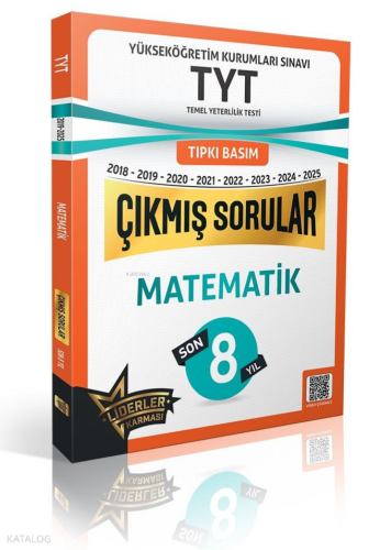 Liderler Karması Son 8 Yıl TYT Matematik Denemeleri Çıkmış Sorular - 2018/2025