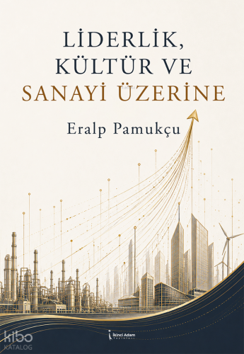 Liderlik, Kültür ve Sanai Üzerine