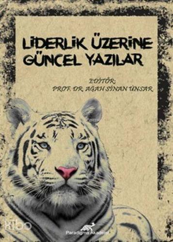 Liderlik Üzerine Güncel Yazılar
