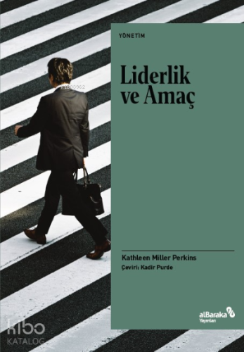Liderlik ve Amaç
