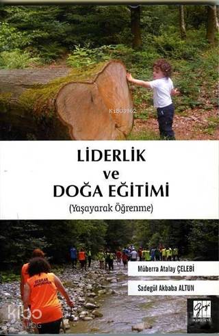 Liderlik ve Doğa Eğitimi; Yaşayarak Öğrenme