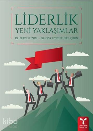 Liderlik Yeni Yaklaşımlar