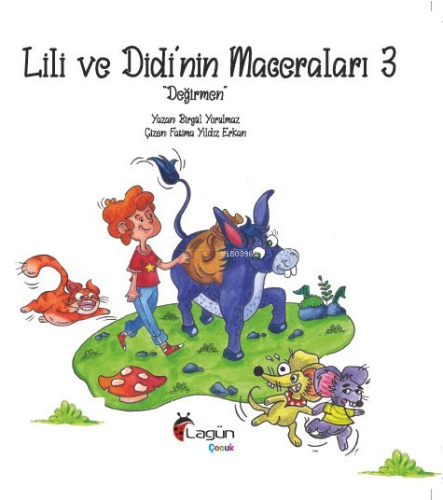 Lili ve Didi’nin Maceraları 3 - Değirmen;“Değirmen”