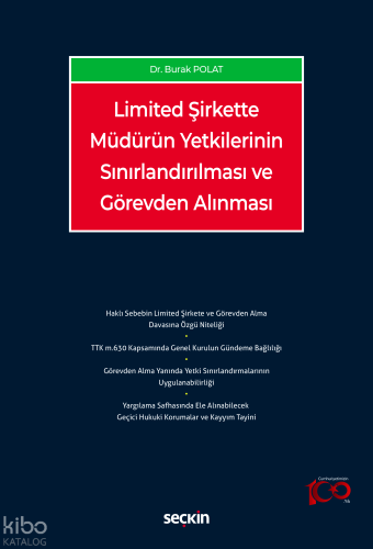 Limited Şirkette Müdürün Yetkilerinin Sınırlandırılması ve Görevden Alınması