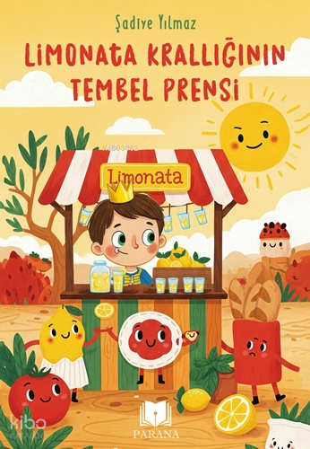 Limonata Krallığının Tembel Prensi