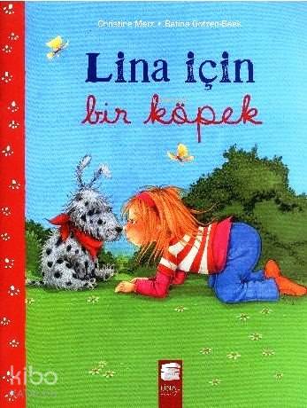 Lina için Bir Köpek; 6-8 Yaş