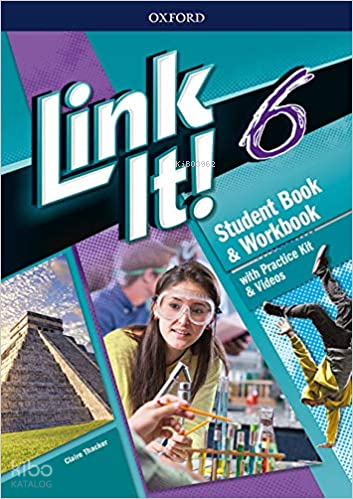 Link It! 6 Student Book & Workbook With Practice Kit & Videos