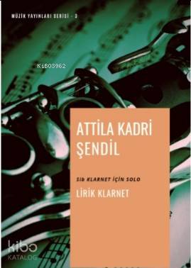 Lirik Klarnet; Sib Klarnet için Solo
