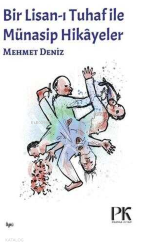 Lisan-ı Tuhaf ile Münasip Hikâyeler