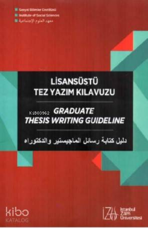 Lisansüstü Tez Yazım Kılavuzu