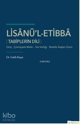 Lisanü'l-Etibba Tabiplerin Dili