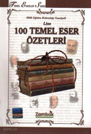 Lise 100 Temel Eser Özetleri