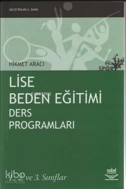 Lise Beden Eğitimi Ders Programları; 1. 2. ve 3. Sınıflar