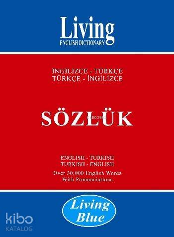 Living Blue / İngilizce-Türkçe - Türkçe-İngilizce Sözlük