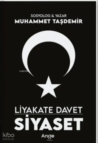 Liyakate Davet Siyaset