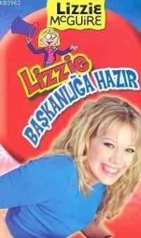 Lizzie Başkanlığa Hazır - Kitapiks.com