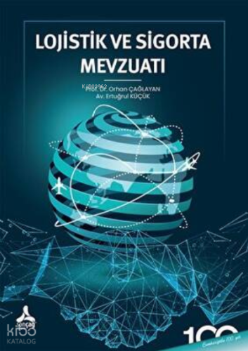 Lojistik Ve Sigorta Mevzuatı