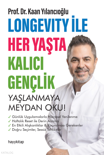 Longevity ile Her Yaşta Kalıcı Gençlik