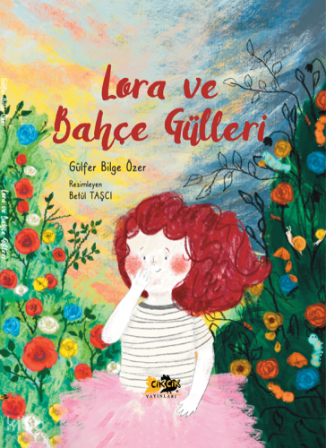 Lora ve Bahçe Gülleri