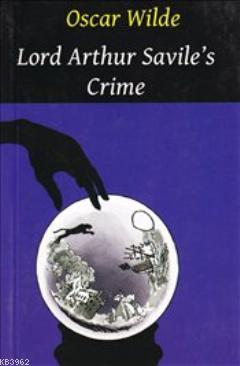 Lord Arthur Savile's Crime