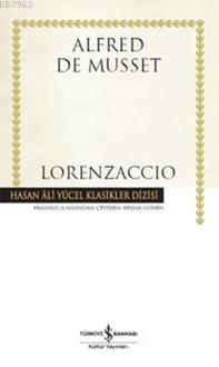 Lorenzaccio (Ciltli) - Kitapiks.com